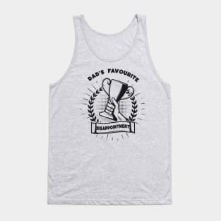 Dad's favourite disappointment Tank Top